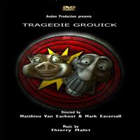 Thierry Malet - Grouick's Tragedy