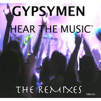 Gypsymen - Hear The Music (The Remixes)