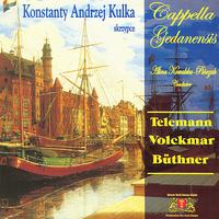 Konstanty Andrzej Kulka - Danzig  cantata for violin & choir: Telemann, Volckmar, Buthner