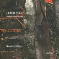 Nicolas Hodges - Ablinger: Voices and Piano