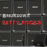 Breakdown - Petty Rocks