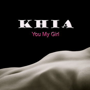 Khia - You My Girl (Explicit)