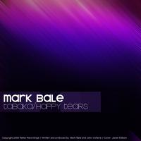 Mark Bale - Tabaka  Happy Tears