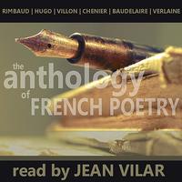 Jean Vilar - The Anthology of French Poetry