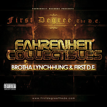 Brotha Lynch Hung & First Degree The D.E. - Fahrenheit Collectibles, Brotha Lynch Hung and First D.E. (Explicit)