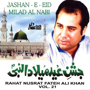 Rahat Fateh Ali Khan - Jashan-e-Eid Milad Al Nabi - Vol 21