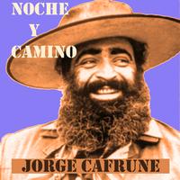 Jorge Cafrune - Noche y Camino