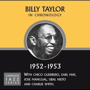 Billy Taylor - Complete Jazz Series 1952 - 1953
