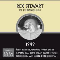 Rex Stewart - Complete Jazz Series 1949