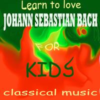 Nuremberg Symphony Orchestra - Learn To Love Classical Music - J.S Bach for Kids