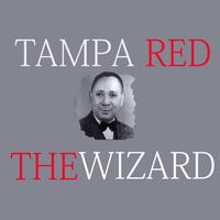 Tampa Red - The Wizard - Tampa Red