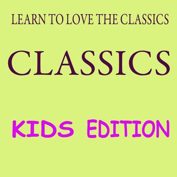 Various Artists - Kids Love Classics