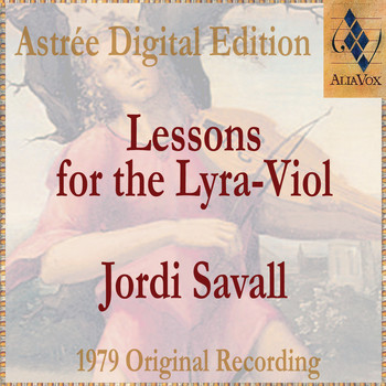 Jordi Savall - Lessons For The Lyra-Viol