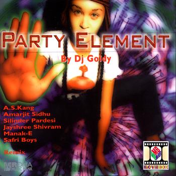 DJ Goldy - Party Element