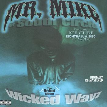 Mr. Mike - Wicked Wayz (Explicit)