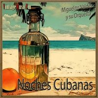 Machito y Su Orquesta Afro-Cubana - Vintage Cuba Nº 77 - EPs Collectors, "Noches Cubanas"