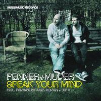 Penner+Muder - Speak Your Mind