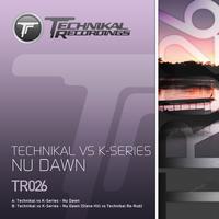 Technikal vs K-Series - Nu Dawn