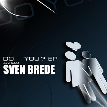 Sven Brede feat. Ganymed - Do You ?