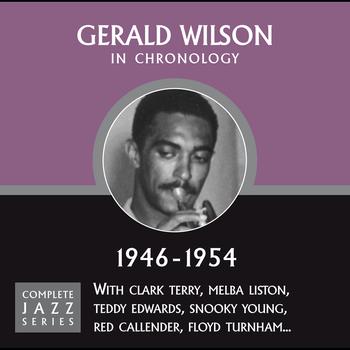 Gerald Wilson - Complete Jazz Series 1946 - 1954