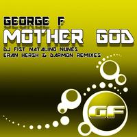 George F - Mother God