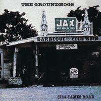The Groundhogs - 3744 James Road: The HTD Anthology