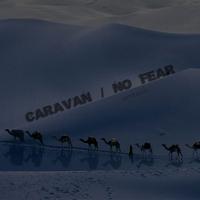 Unitech - Caravan / No Fear