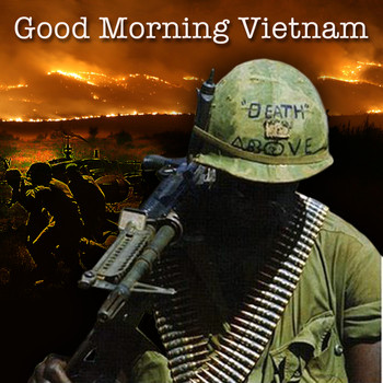 Various Artists - Good Morning Vietnam - Music & Words Of The '60s