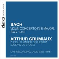 Arthur Grumiaux - Bach: Concerto in E Major BWV 1042 (Live Recording, Lausanne 1975)