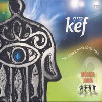 Kef - Kef Música Judía - Jewish Music