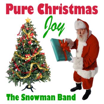 The Snowman Band - Pure Christmas Joy
