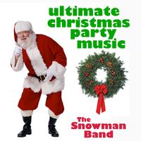 The Snowman Band - Ultimate Christmas Party Music