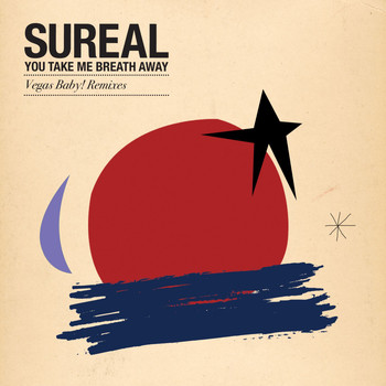 SuReal - You Take My Breath Away