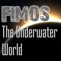 Fimos - The Underwater World EP