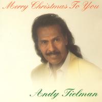 Andy Tielman - Merry Christmas to you