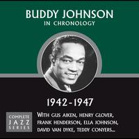Buddy Johnson - Complete Jazz Series 1942 - 1947