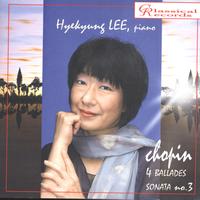 Hyekyung Lee - Hyekyung Lee. Chopin. Ballades. Sonata no.3
