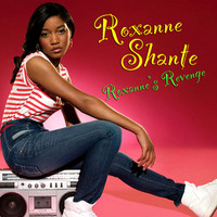 Roxanne Shanté - Roxanne's Revenge (Re-Recorded / Remastered)