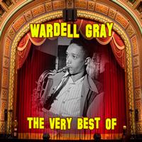 Wardell Gray - The Very Best Of