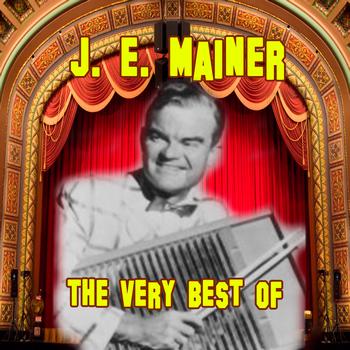 J.E. Mainer - The Very Best Of