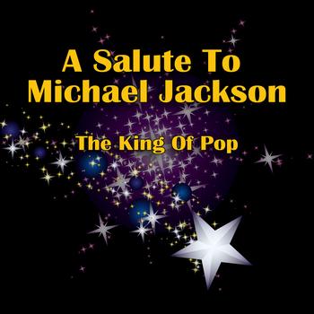 The Gloved Ones - A Salute To Michael Jackson - The King Of Pop