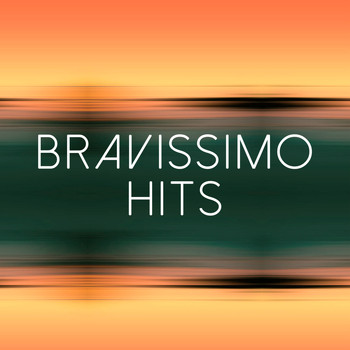 Various Artists - Bravissimo Hits