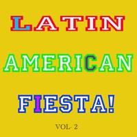Various Artists - Latin America Fiesta! Vol 2