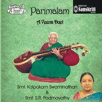 Smt. Kalpakkam Swaminathan - Parimalam – Carnatic Veena Duet – Smt. Kalpakkam Swaminathan