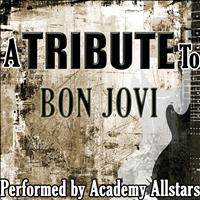 Academy Allstars - A Tribute to Bon Jovi