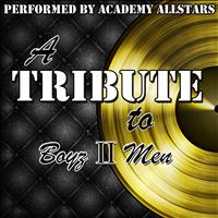 Academy Allstars - A Tribute to Boyz II Men