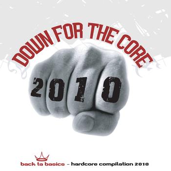 Various Artists - Down For the Core 2010