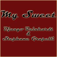 Django Reinhardt and Stephane Grappelli - My Sweet