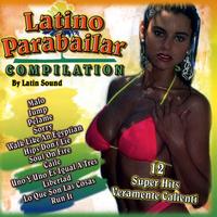 Latin Sound - Latina Parabailar Compilation