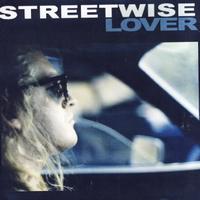 Streetwise Lover - Streetwise Lover
